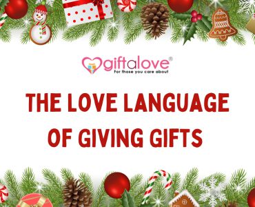 Why Gifting Is the Love Language of Christmas?