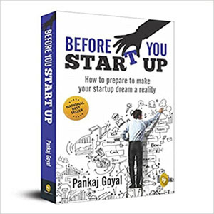 Before You Start Up by Pankaj Goyal 