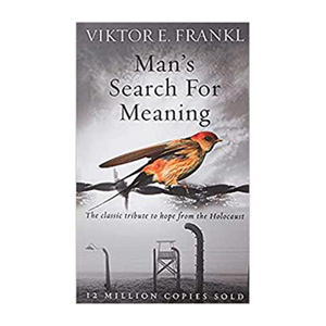 Man Search For Meaning by Viktor E-Frankl