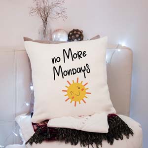 Monday-Free Retirement Message Cushion