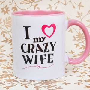 Printed I Love My Crazy Wife Premium White Ceramic Mug