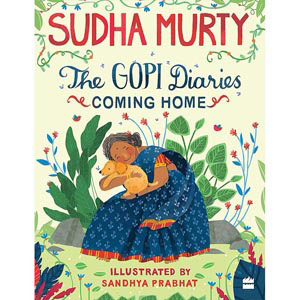 The Gopi Diaries-Coming Home Hardcover by Sudha Murty 