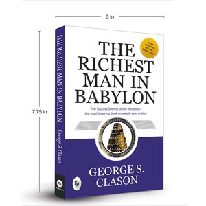 The Richest Man in Babylon by George S Clason 